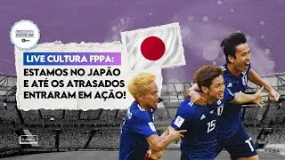 EP 15: LIVE CULTURA FPPA: ONDE OS ATRASADOS TEM VEZ!