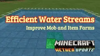 Efficient Water Stream for Mob and Iron Farms in Minecraft