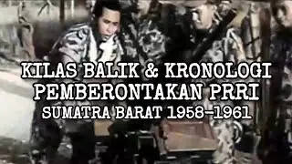 Kilas Balik & Kronologi Pemberontakan PRRI Sumatra Barat 1958-1961