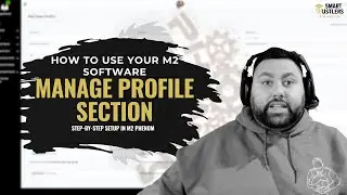 M2 Software Training | Manage Profile Section Walkthrough | How to Create the Perfect Profile