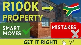 R100,000 Property Investment in SA: Smart Moves (and Mistakes to Avoid!)