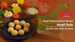 SMART Bazaar | Gudi Padwa Special Recipe- Kandi Peda