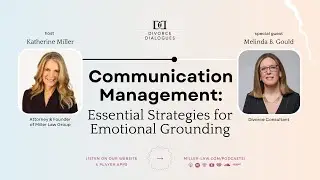 Communication Management: Essential Strategies for Emotional Grounding - with Melinda Gould