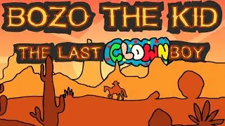 The Last Clown Boy | An Animated Western Comedy