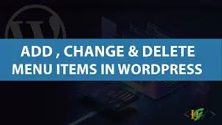 How to Add, Change and Delete Navigation Menu Items in WordPress
