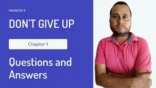 Subject-English(Rainbow) || Chapter-1 || DON'T GIVE UP || Exercises || Class-5 ||