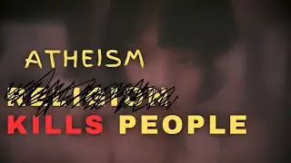Atheism Kills