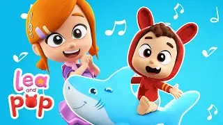 🦈🎶Baby SHARK and other Happy Songs for Kids with Lea and Pop