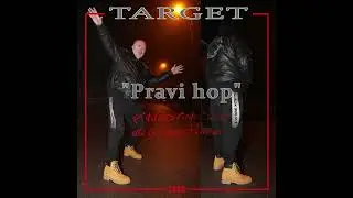 Target & Stac-Pravi Hop (official audio)