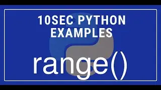 10sec Python Examples  range() Built in Function by Code Recipe