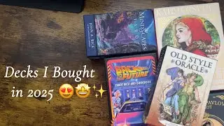 All the Decks I Bought in 2025 | Tarot & Oracle! 😍🔮✨