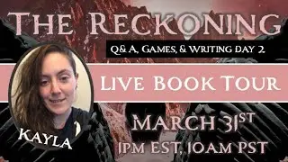 Live Virtual Book Tour for The Reckoning Day 2: Q & A, Games, & Writing