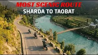 Sharda To Taobat (Most Scenic Route & Road Condition 2026) - Neelum Valley - Azad Kashmir