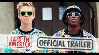 Laid in America - Official Trailer