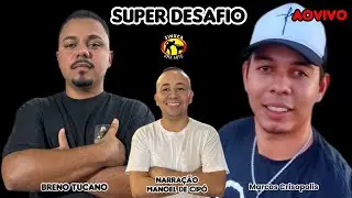 SUPER DESAFIO AO VIVO… Marcos de Crisopolis x Breno de Tucano-Sábado 27/12/25