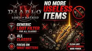Generic Loot Filter for All Classes – Diablo 4 Lord of Hatred