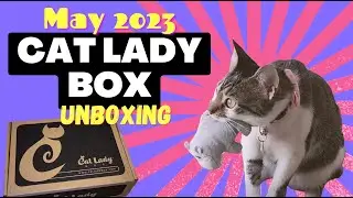 Unboxing Cat Lady Box May 2023 - Cat Mom's Day! 😻