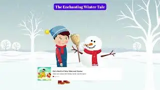 The Enchanting Winter Tale - Fairy Tales and Stories for Kids