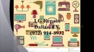 LG Repair, Dallas, TX, (972) 914-8932