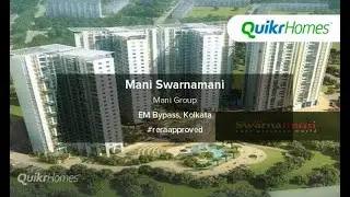 Mani Swarnamani | EM Bypass | Kolkata | Apartment tour | Quikr Homes