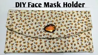 Easy Tutorial to Make Face Mask Case / Simple Purse making at home with cloth / DIY Mobile Pouch