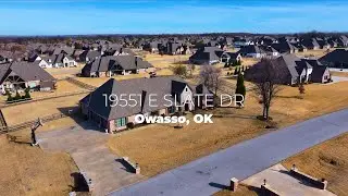 19551 E Slate Dr | Owasso, OK Real Estate