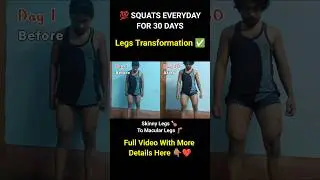 I DID 100 SQUATS EVERYDAY FOR 30 DAYS || LEGS TRANSFORMATION CHALLANGE || SKINNY 🍗 TO MASCULAR 🦵🏽