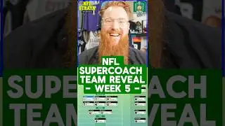 NFL SuperCoach Week 5 Team Reveal!! #nflsupercoach