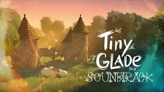 Tiny Glade OST
