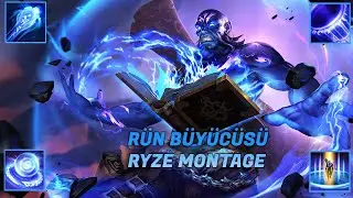 Ryze Montage #1 - Rün Büyücüsü