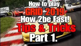 Grid Car-set up & Tips & Tricks part 1.