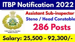 ITBP ASI and Steno Recruitment 2022 | ITBP Head Constable Recruitment 2022
