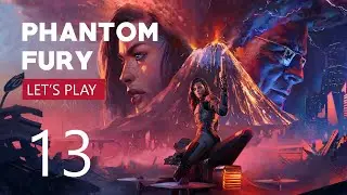 Phantom Fury | Let's Play | deutsch | #13: Blechm&auml;nner mit Gehirnen