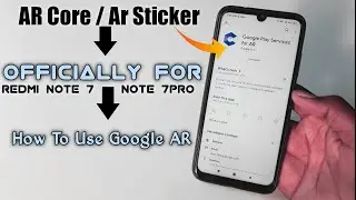 Redmi Note 7 AR Core Officially Update|AR Stickers Officially Redmi Note 7|Google AR Core Officially