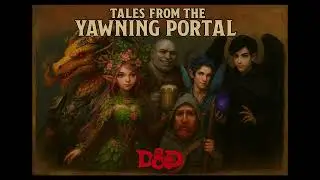Tales From The Yawning Portal, Episode 6, The Forge Of Fury Part 4