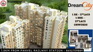 Dream City ! Luxury Homes at Affordable Prices in Panvel ! 1 RK And 1 BHK with All amenities !
