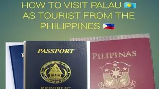 How to visit Palau 🇵🇼 as tourist from Philippines 🇵🇭 simple effective ways to travel.