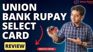 Union Bank RuPay Select Credit Card Unboxing & Review 🔥🔥🔥