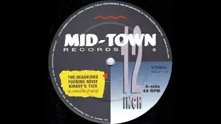 THE DEADKIRKS - FUCKING NOISE  1991