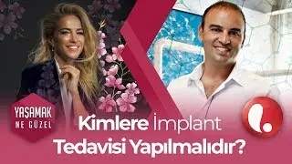En İyi Gülüş Nasıl Olmalıdır? - Burcu ESMERSOY ve  DR. Çağdaş KIŞLAOĞLU