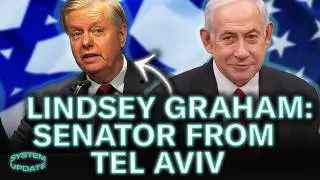 Lindsey Graham's Extreme Devotion to Israel on Full Display