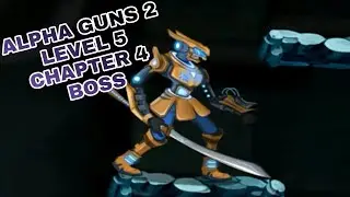 ALPHA GUNS 2 LEVEL 5 CHAPTER 4 BOSS | MISSION 5- 4 DRAGON | OPS GAMES