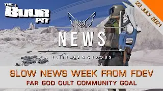 Elite Dangerous: Far God Cult Community Goal. Slow News Week from Frontier on ED Odyssey