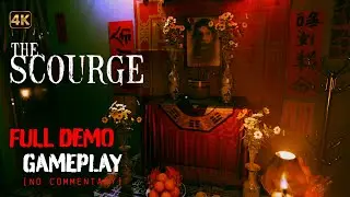 The Scourge | Tai Ương - Full Demo Gameplay Walkthrough | 4K | No Commentary