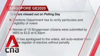13 eligible voters missed out on Polling Day as they were serving stay-home notices at MBS