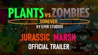 Plants VS Zombies: Forever - Jurassic Marsh Trailer