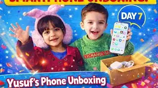 Yushuf Ka New Phone 📱 Unboxing 🫣