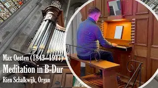Meditation in B-Dur | Max Oesten (1843&ndash;1917) | Ulvenhout Sessions