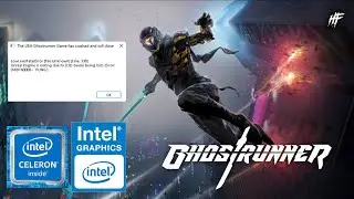 Ghostrunner | Celeron N4000 + UHD 600 | 4GB RAM