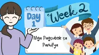 Day 1-Week 2 | Values Education 8 | Kwarter 2